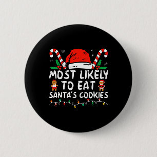 Am wahrscheinlichsten isst Santas Kekse Familienwe Button