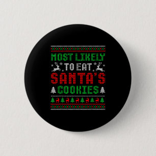 Am wahrscheinlichsten isst Santas Kekse Familienwe Button