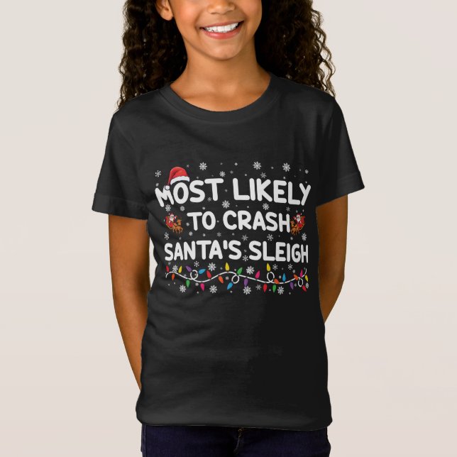 Am wahrscheinlichsten ist der Crash Santas Sleigh  T-Shirt (Vorderseite)