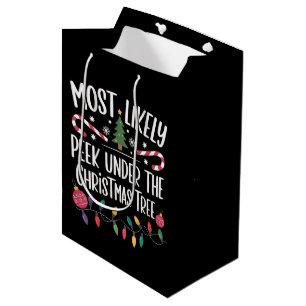 Am wahrscheinlichsten ist der Flüchtige Blick unte Mittlere Geschenktüte