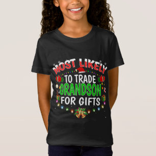 Am wahrscheinlichsten ist der Handel Grandson Weih T-Shirt