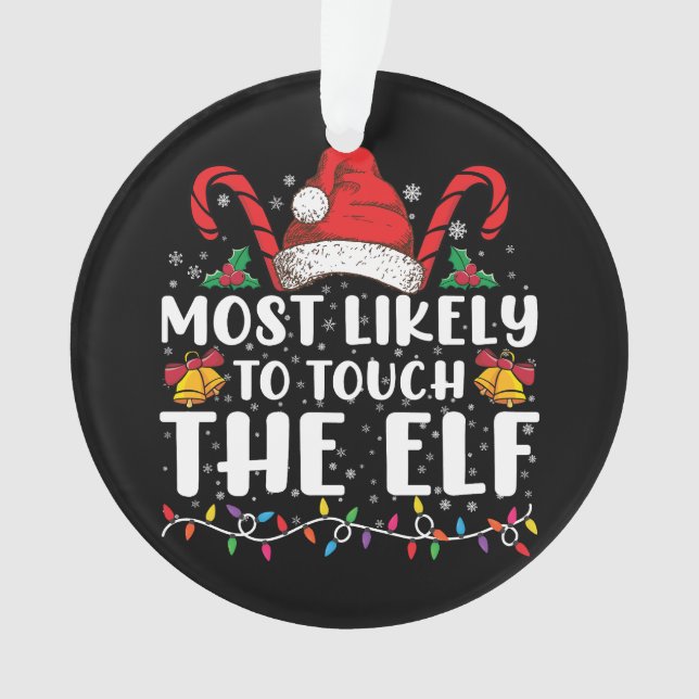 Am wahrscheinlichsten ist die Touch der Elf-Weihna Ornament (Vorderseite)