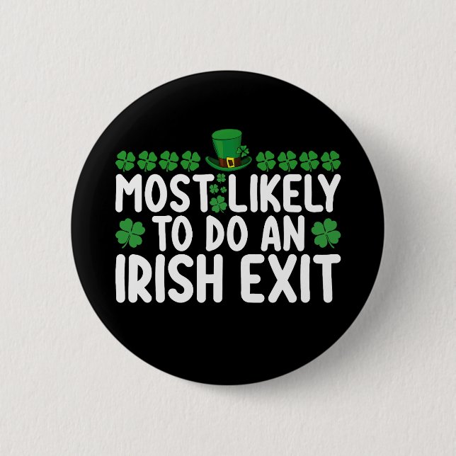 Am wahrscheinlichsten ist ein irischer Exit St Pat Button (Vorderseite)
