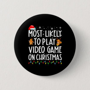 Am wahrscheinlichsten ist es, am Weihnachtsfeierta Button
