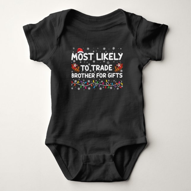 Am wahrscheinlichsten ist es, Brüder zu Weihnachte Baby Strampler (Vorderseite)