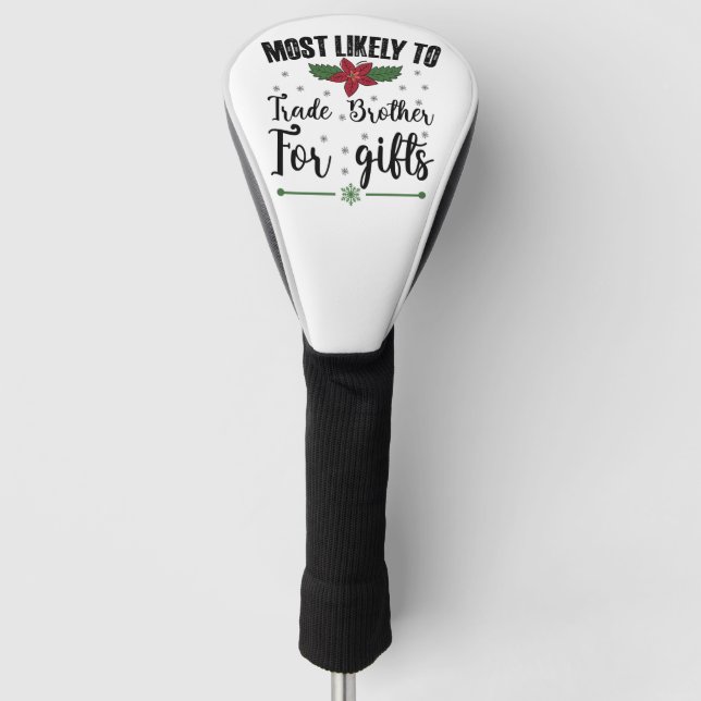 Am wahrscheinlichsten ist es, Brüder zu Weihnachte Golf Headcover (Vorderseite)
