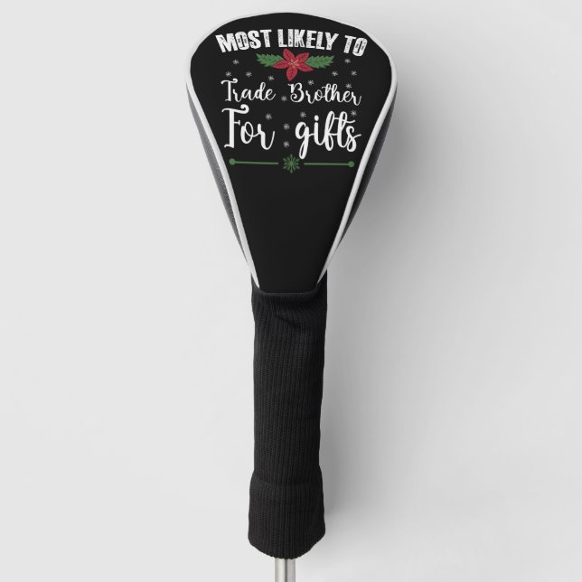 Am wahrscheinlichsten ist es, Brüder zu Weihnachte Golf Headcover (Vorderseite)