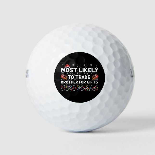 Am wahrscheinlichsten ist es, Brüder zu Weihnachte Golfball (Vorderseite)