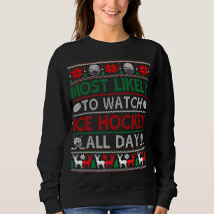 Am wahrscheinlichsten ist es, dass der Eishockey d Sweatshirt