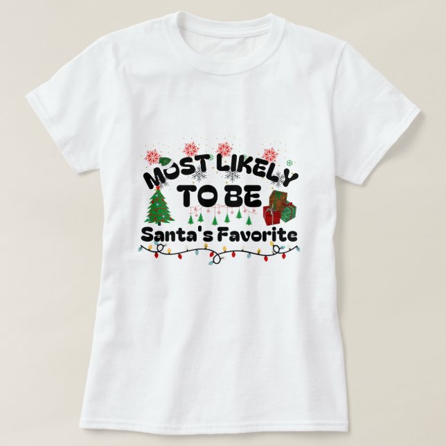 Am wahrscheinlichsten ist es, dass der Weihnachtsm T-Shirt (Design vorne)