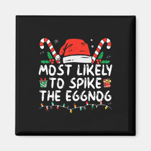 Am wahrscheinlichsten ist es, dass die Eggnog-Fami Magnet
