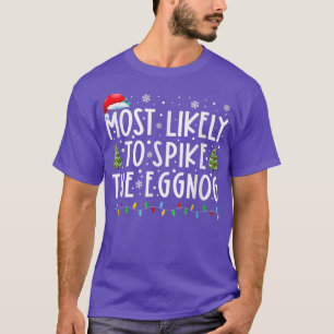 Am wahrscheinlichsten ist es, dass die Eggnog-Fami T-Shirt