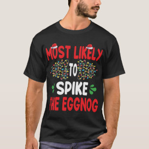 Am wahrscheinlichsten ist es, dass die Eggnog-Funn T-Shirt