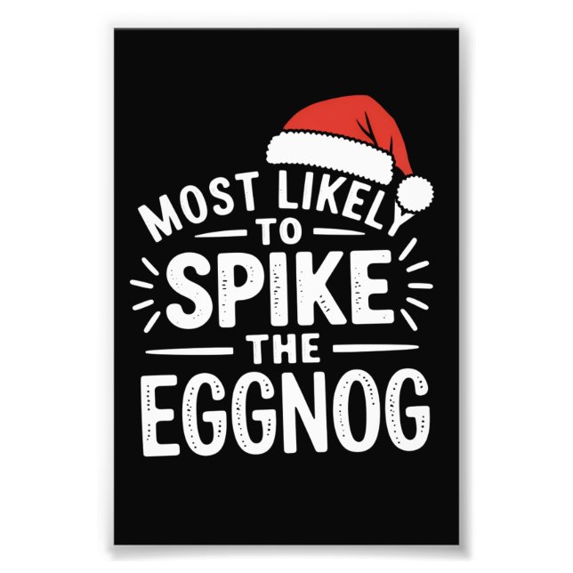 Am wahrscheinlichsten ist es, dass die Eggnog Weih Fotodruck (Vorne)
