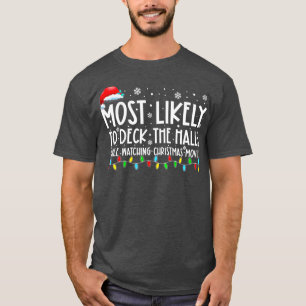 Am wahrscheinlichsten ist es, dass die Hallen von T-Shirt