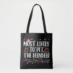 Am wahrscheinlichsten ist es, dass die Rentierfreu Tasche