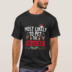 Am wahrscheinlichsten ist es, dass die Rentierweih T-Shirt