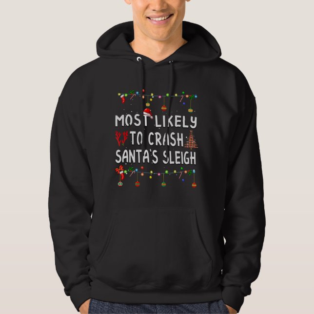 Am wahrscheinlichsten ist es, dass die Weihnachtsm Hoodie (Vorderseite)