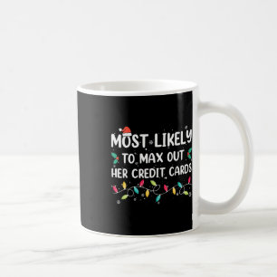 Am wahrscheinlichsten ist es, dass ihre Kreditkart Kaffeetasse