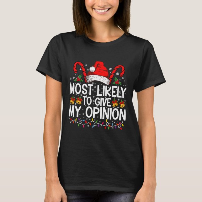 Am wahrscheinlichsten ist es, dass meine Meinung z T-Shirt (Vorderseite)