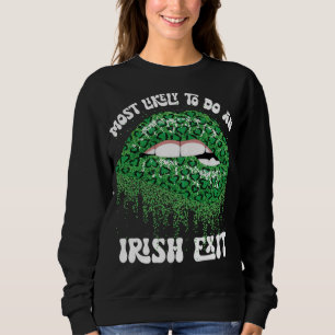 Am wahrscheinlichsten ist es, dass Sie irische Aus Sweatshirt