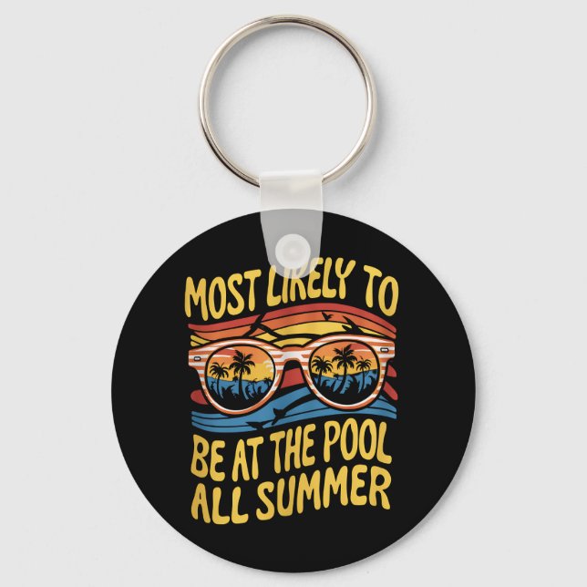 Am wahrscheinlichsten ist es, den ganzen Sommer üb Schlüsselanhänger (Vorderseite)