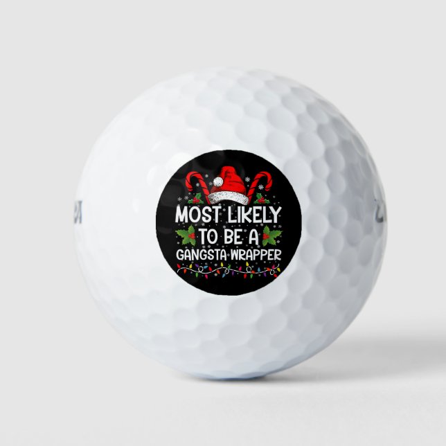 Am wahrscheinlichsten ist es, ein Gangsta Wrapper  Golfball (Vorderseite)
