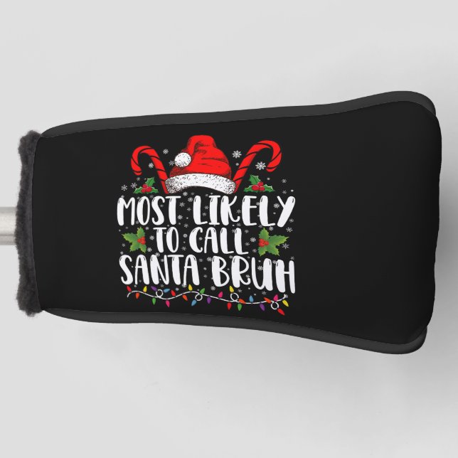Am wahrscheinlichsten ist es, Santa Bruh Funny Chr Golf Headcover (Vorderseite)
