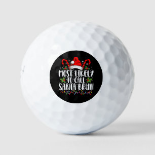 Am wahrscheinlichsten ist es, Santa Bruh Funny Chr Golfball