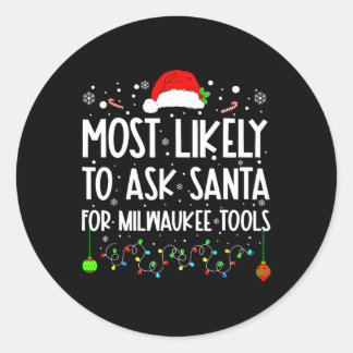 Am wahrscheinlichsten ist es, Santa für Milwaukee  Runder Aufkleber