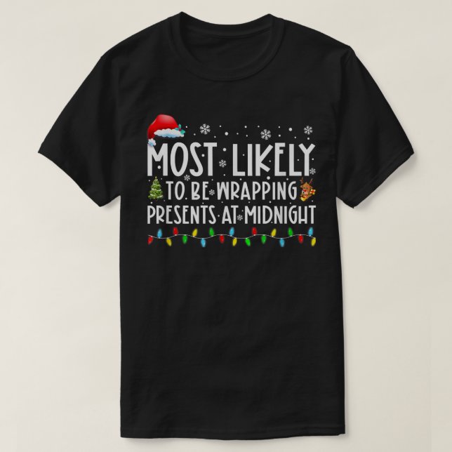 Am wahrscheinlichsten ist es, um Mitternacht nach  T-Shirt (Design vorne)