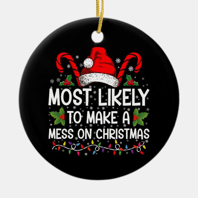 Am wahrscheinlichsten ist es, zu Weihnachten ein C Keramik Ornament (Vorne)