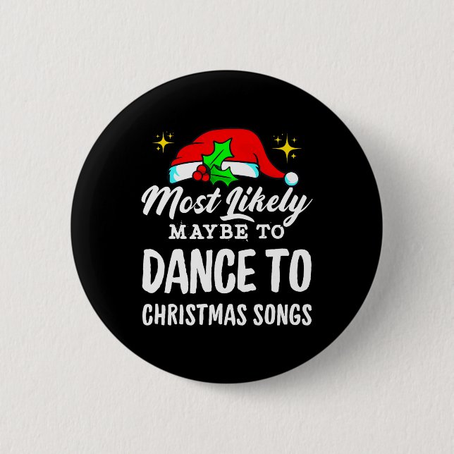 Am wahrscheinlichsten ist es, zu Weihnachtsliedern Button (Vorderseite)