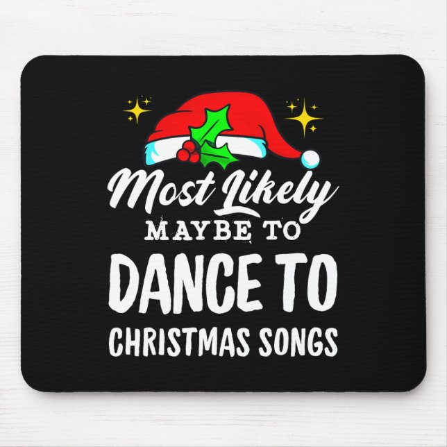 Am wahrscheinlichsten ist es, zu Weihnachtsliedern Mousepad (Vorne)