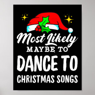 Am wahrscheinlichsten ist es, zu Weihnachtsliedern Poster