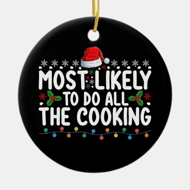 Am wahrscheinlichsten kochen Weihnachten Urlaub ma Keramik Ornament (Vorne)