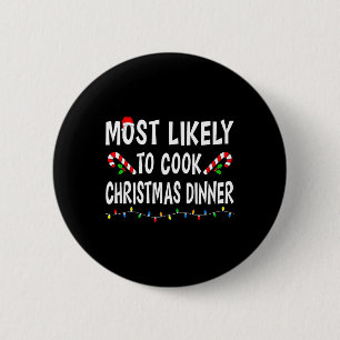 Am wahrscheinlichsten kochen Weihnachtsessen Famil Button
