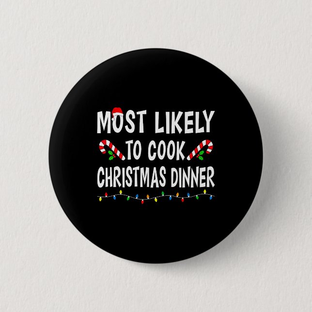 Am wahrscheinlichsten kochen Weihnachtsessen Famil Button (Vorderseite)