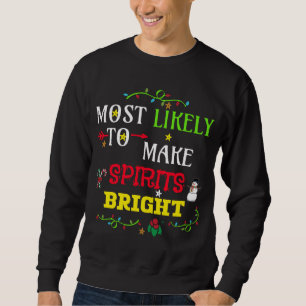 Am wahrscheinlichsten macht er die Spirituosen hel Sweatshirt