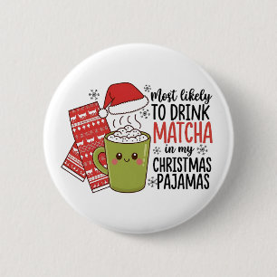 Am wahrscheinlichsten Matcha in meinem Weihnachts- Button