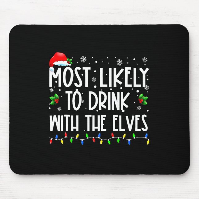 Am Wahrscheinlichsten Mit Den Elfen Trinken Elf Fa Mousepad (Vorne)