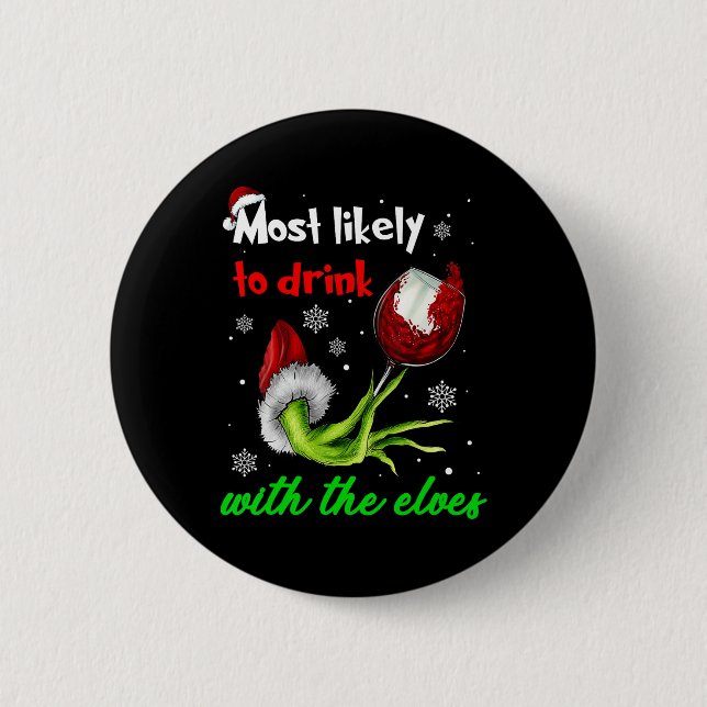 Am wahrscheinlichsten mit den Elfen Weihnachtsmann Button (Vorderseite)