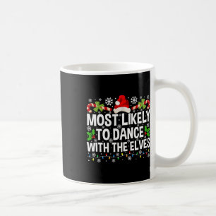 Am wahrscheinlichsten mit den Elfen Weihnachtsmatt Kaffeetasse