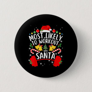 Am wahrscheinlichsten mit der Santa Bodybuilding X Button