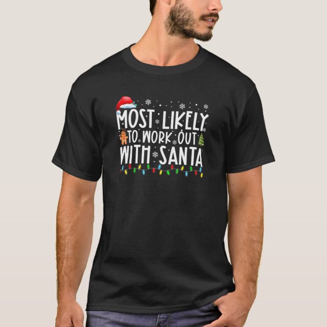 Am wahrscheinlichsten mit der Santa Funny Familie  T-Shirt (Vorderseite)