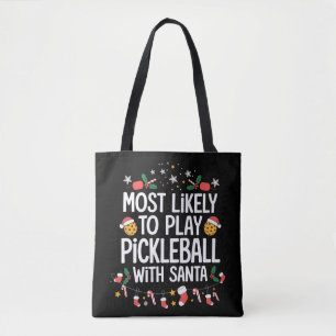 Am Wahrscheinlichsten mit Santa Family Pickleball  Tasche