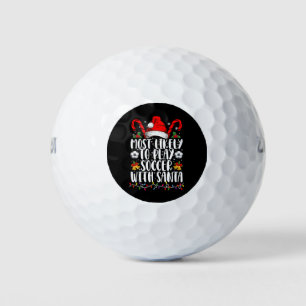 Am Wahrscheinlichsten Mit Santa Family Xmas Fußbal Golfball