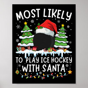 Am Wahrscheinlichsten Mit Santa Passendes Eishocke Poster
