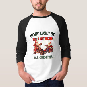Am wahrscheinlichsten Motorrad fahren die ganze We T-Shirt