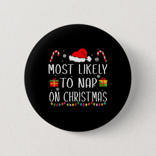 Am wahrscheinlichsten Nickerchen auf Weihnachts Fa Button